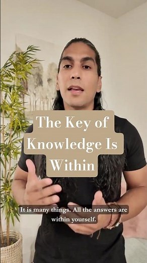 The Key of Knowledge Is Within