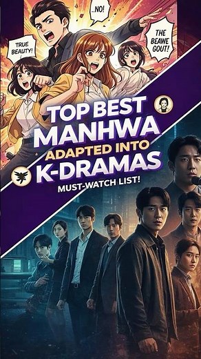 Top Best Manhwa Adapted into K-Dramas 🎬