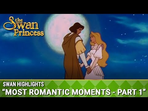 Most Romantic Moments - Part 1 | Swan Highlights | The Swan Princess