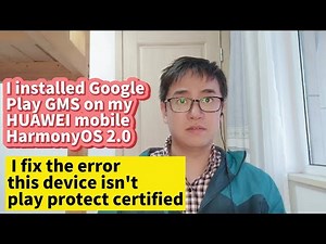 Fix device isn’t play protect certified install Google GMS on HarmonyOS 2 P40 Mate40 Mate30 Honor30