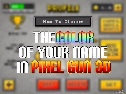 How To Change The Color Of Your Name In Pixel Gun 3D