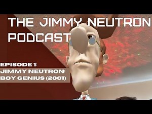 Jimmy Neutron: Boy Genius (2001) - The Jimmy Neutron Podcast Episode 1