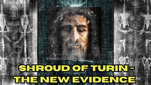 Rethinking the Shroud of Turin - Carbon Dating vs. New Science