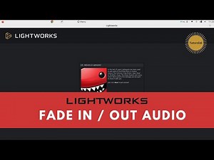 How To Fade In And Fade Out Audio In Lightworks - Lightworks Tutorial #11