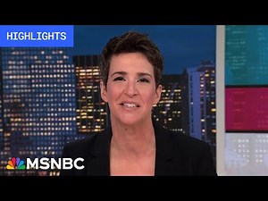 Watch Rachel Maddow Highlights: May 6
