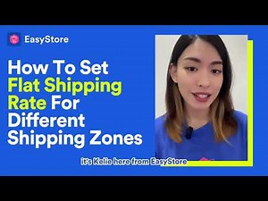 [EasyStore Tutorial] How To Set Flat Shipping Rate For Different Shipping Zones