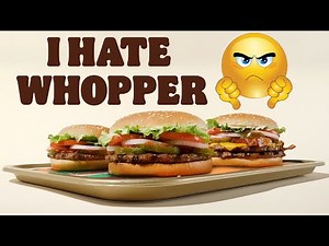 Whopper Whopper Ad but He Hates Burger King