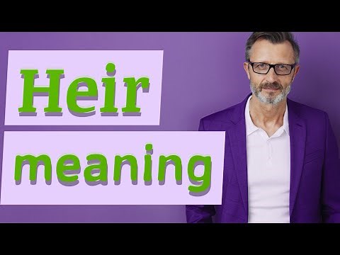 Heir | Meaning of heir