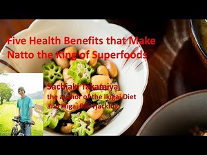 Five Health Benefits that Make Natto the King of Superfoods