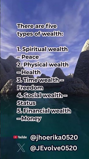 There are five types of wealth: