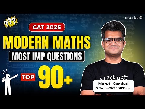 CAT 2026 Modern Maths | Top 90+ questions Solved by Maruti Sir with full video solutions