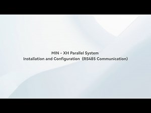 MIN - XH Parallel System Installation and Configuration (RS485 Communication)