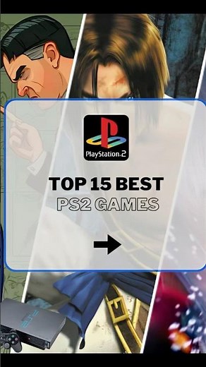 Top 15 Best PS2 Games of all time