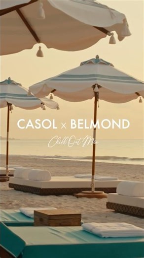 Casol x Belmond new chillout mix!