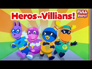📚 Kids Book: BACKYARDIGANS HEROS VS. VILLAINS! | FULL Bedtime Story!