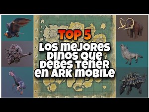 Top 5 mejores dinos de ark mobile 🦖