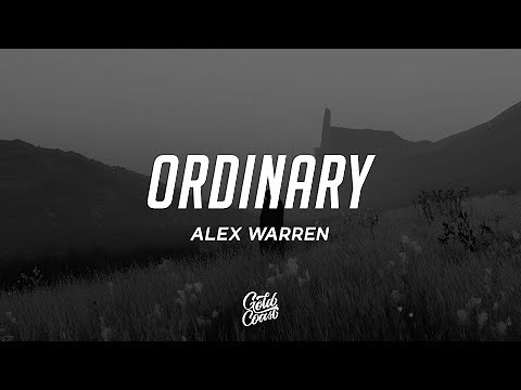 Alex Warren - Ordinary (Lyrics)