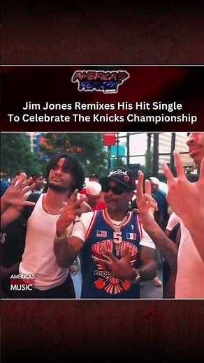 Jim Jones Remixes His Hit Single To Celebrate The Knicks Championship