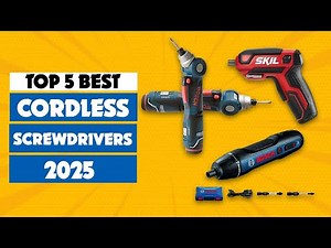 Top 5 Best Electric Screwdrivers 2025 | Best Electric Screwdriver