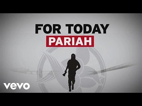 For Today - Pariah (Official Lyric Video)