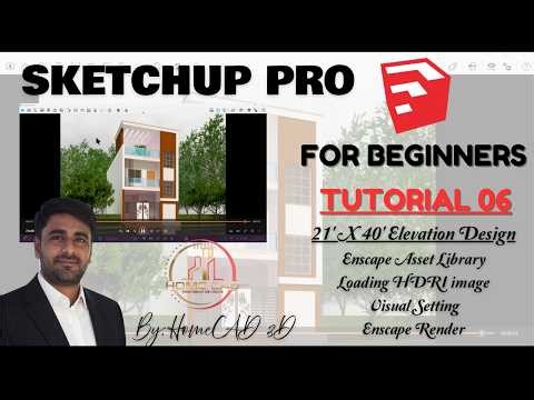 Day 06 - Sketchup 2023 Tutorial for beginners | 21x40 Ext. Elevation - Enscape Tutorial
