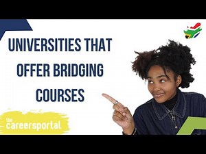 Universities That Offer Bridging Courses | Careers Portal