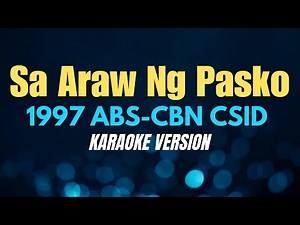 SA ARAW NG PASKO - All Star Cast (KARAOKE VERSION)