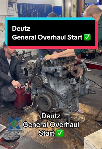 Deutz Engine General Overhaul Process