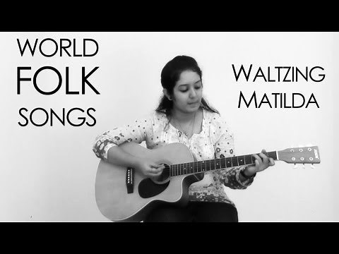 World Folk Songs | Waltzing Matilda | Australian Folk Song