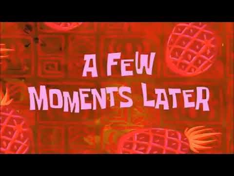 Spongebob Meme | A Few Moments Later | Two Hour Later | One Eternity Later Meme