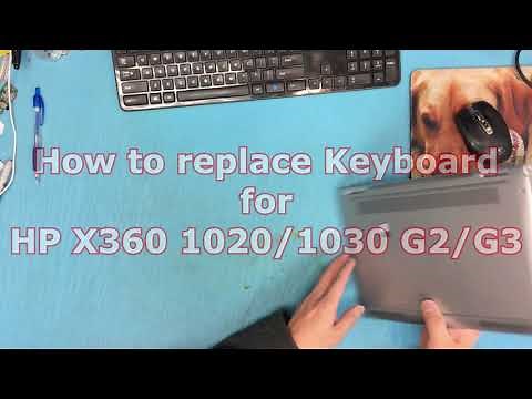 How to replace keyboard for HP X360 1020/1030 G2/G3