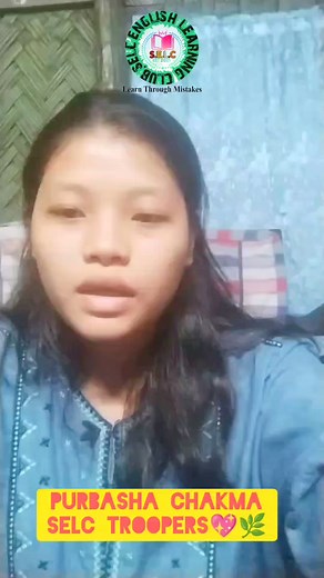 7.3K views · 234 reactions | Purbasha Chakma  Opinion About SELC #স্পোকেনইংরেজীকোর্স #spokenenglish #spokenenglishcourse #opinionaboutselc #selctroopers | SELC Spoken English | Facebook