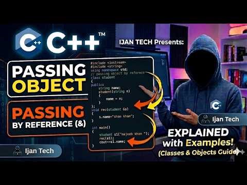 OOP in C++ Lecture 3: Passing Objects to Functions by Reference (&) Explained