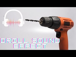 Electric Drill sound effect | Drill sounds |Drilling