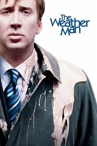 Stream The Weather Man (2005): Find it on Netflix, Prime Video, Hulu & more