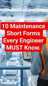 10 Maintenance Short Forms Every Engineer MUST Know.