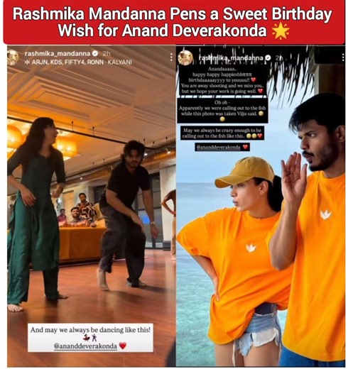 Rashmika Mandanna Pens a Sweet Birthday Wish for Anand 🌟 #rashmikamandanna #vijaydevarakonda