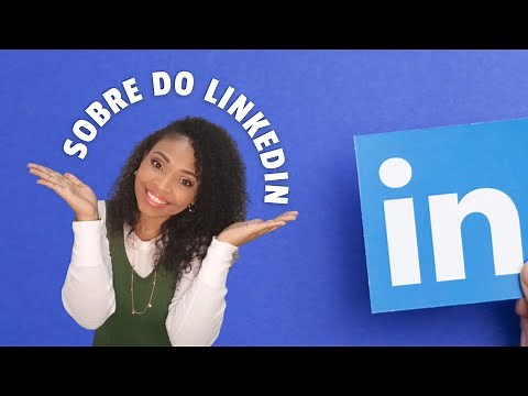 O que escrever no sobre do LinkedIn?