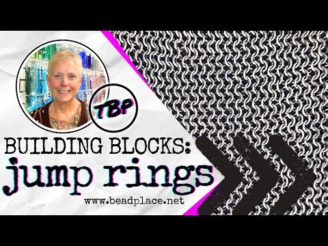 Building Blocks: Jump Rings 101 with Jenni of The Bead Place