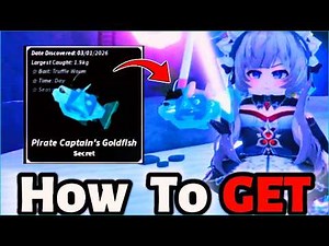 How To Get Pirate Captain’s Goldfish In Fisch (Roblox) | Easy Location & Bait Guide