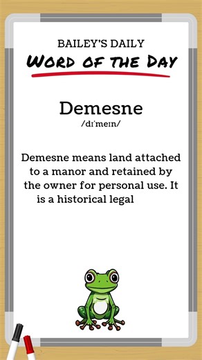 BD: Word of the Day - Demesne