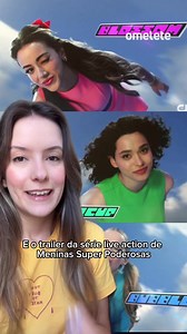 16K views · 179 reactions | AGORA ENTENDEMOS POR QUE A SÉRIE NÃO FOI PRA FRENTE! 若 O trailer do live-action de #MeninasSuperPoderosas caiu na internet e dá detalhes do enredo, do roteiro e dos efeitos especiais da produção. Olha só! ❤冀 | Omelete | Facebook