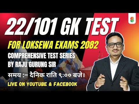 Set 22 - 101 GK Test Series by Raju Gurung Sir | Daily Live at 9:00 PM @EdusoftAcademy ​