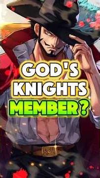 Is Dracule Mihawk a God's Knights member!#shorts