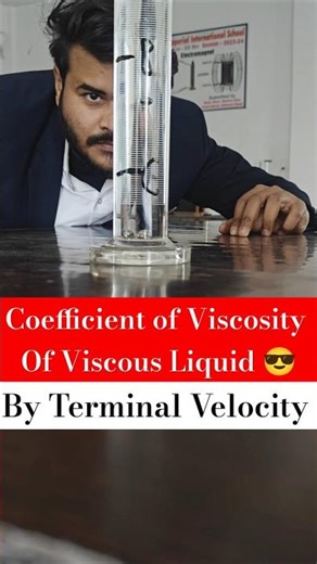 🔥 देखिए Coefficient of Viscosity कैसे निकालते हैं Terminal Velocity की मदद से #physics #shorts