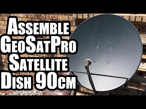 How to assemble a GeoSat Pro 90cm satellite dish
