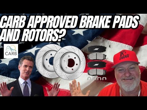 CARB Approved Brake Pads, Whats Are They And How Much Will This SCAM Citizens