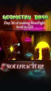 Day 36 of making a BOSSFIGHT🐉💥level | Geometry Dash 2.2 #shorts #geometrydash #showcase #gd #gaming