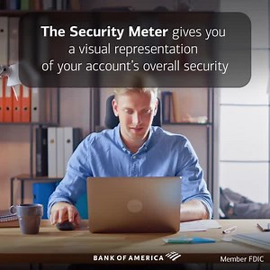 25K views · 310 reactions | Want a quick way to check your account security level? The Security Meter in our Mobile Banking app shows you where you stand and how you can take action to help increase the security of your account – with features like 2-factor authentication. Learn more: https://go.bofa.com/np44ss | Bank of America | Facebook