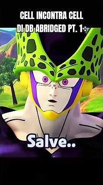 CELL MEETS DB ABRIDGED CELL 🇮🇹 with @ZeroMic @EmanueleAnastasio92 #dragonball